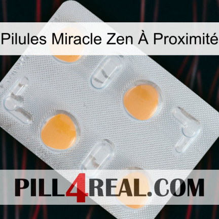 Pilules Miracle Zen À Proximité 24